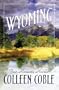 Wyoming: Where Leads the Heart/Plains of Promise/The Heart Answers/To Love a Stranger (Inspirational Romance Collection)