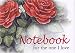 Book For The One I Love Notebook (To-Give-and-to-Keep)