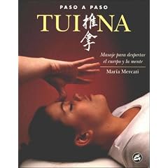 Tui Na - Paso a Paso (Cuerpo - Mente)