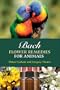 Bach Flower Remedies for Animals