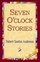 Seven O'Clock Stories