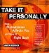 Globalization: Take It Personally (How Globalization affects you and powerful ways to challenge it)