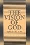 Vision of God: The Christian Doctrine of the Summum Bonum