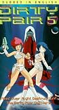 Original Dirty Pair 5 (Dub) [VHS]