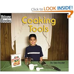 Cooking Tools (Welcome Books: Tools)