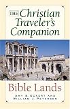 Christian Traveler's Companion, The:  Bible Lands