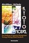The Kyoto Model: The Challenge of Japanese Management Strategy Meeting Global Standards