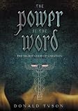 The Power of the Word: The Secret Code of Creation