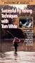 Successful Fly Fishing Techniques - Part 2 [VHS]