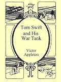 Tom Swift & His War Tank