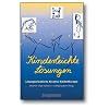 Kinderleichte L�sungen: L�sungsorientierte Kreative Kindertherapie