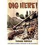 Dig Here!: Lost Mines & Buried Treasure of the Southwest