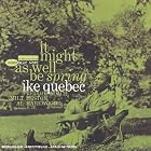 It Might as Well Be Spring by  Ike Quebec 