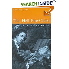 The Hell-fire Clubs: A History of Anti-morality