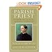Parish Priest: Father Michael McGivney and American Catholicism