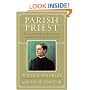 Parish Priest: Father Michael McGivney and American Catholicism