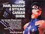The Hair, Makeup & Styling Career Guide, 4th Edition