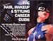 The Hair, Makeup & Styling Career Guide, 4th Edition by Crystal A. Wright