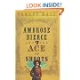 Ambrose Bierce and the Ace of Shoots