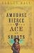Books : Ambrose Bierce and the Ace of Shoots