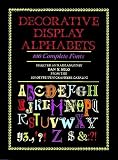 Decorative Display Alphabets (Dover Pictorial Archive Series)