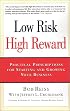 Low Risk, High Reward: Practical Prescriptions for Starting and Growing Your Business