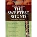 The Sweetest Sound