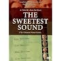 The Sweetest Sound