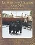 Lewis and Clark and Me: A Dog's Tale
