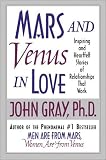 Mars and Venus in Love: Inspiring and Heartfelt Stories of Relationships That Work