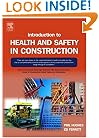 Introduction to Health and Safety in Construction: The handbook for construction professionals and students on NEBOSH and other construction courses