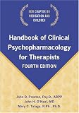Handbook Of Clinical Psychopharmacology For Therapists, Fourth Edition