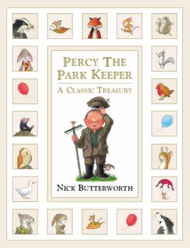 Childrens Toyshop  Children & Baby Books : Percy the Park Keeper: A Classic Treasury (Percy the Park Keeper)