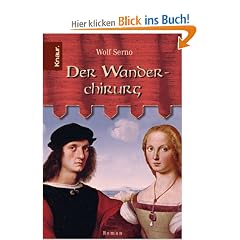 Der Wanderchirurg.