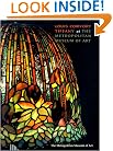 Louis Comfort Tiffany at the Metropolitan Museum of Art