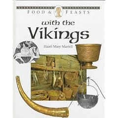 Food & Feasts With the Vikings (Food & Feasts)