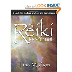 The Reiki Teacher's Manual: A Guide for Teachers, Students and Practitioners