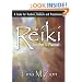 The Reiki Teacher's Manual: A Guide for Teachers, Students and Practitioners