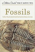 Fossils (A Golden Guide from St. Martin's Press)