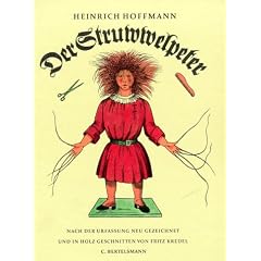 Der Struwwelpeter. Nach der Urfassung neu gezeichnet und in Holz geschnitten (Bilderbücher) (Gebundene Ausgabe)