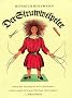 Der Struwwelpeter: Nach der Urfassung neu gezeichnet und in Holz geschnitten