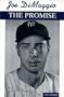 Joe Dimaggio : The Promise