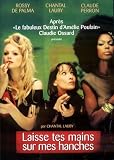 Laisse tes mains sur mes hanches (Original French ONLY Version)
