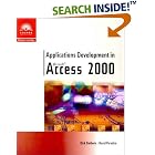Click here to buy Applications Development in Microsoft Access 2000 (New... by  Dirk Baldwin and David Paradice.