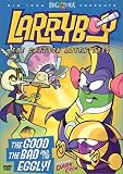 Larryboy - The Cartoon Adventures - The Good, the Bad and the Eggly