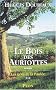 Les Gens de la Paul�e, tome 2 : Le Bois des Auriottes