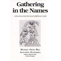 Gathering in the Names: A Journey into the Land of African Gods