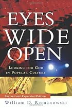 Eyes Wide Open: Looking for God in Popular Culture