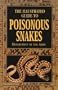 The Illustrated Guide to Poisonous Snakes