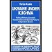 Ukraine Under Kuchma: Political Reform, Economic Transformation, and Security Policy in Independent Ukraine (Studies in Russian & Eastern European History)